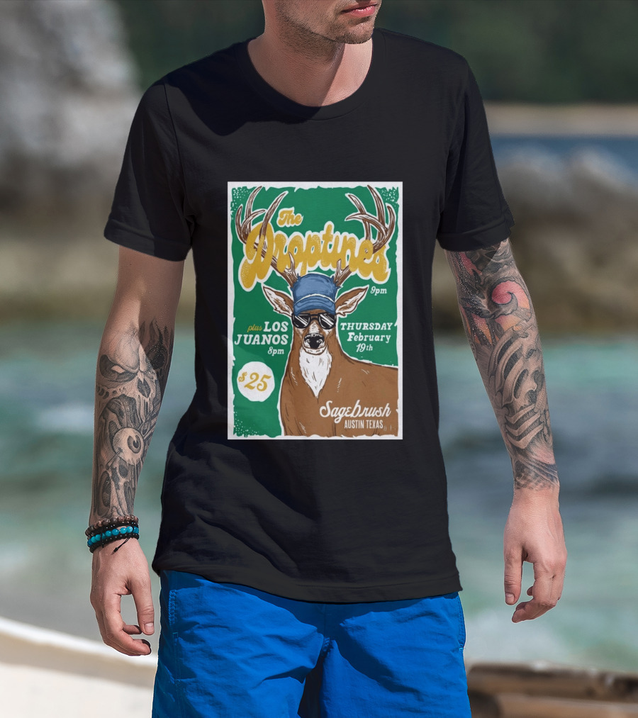 The Droptines Sagebrush Austin Texas Concert February 19 Plus Los Juanos 2026 T-Shirt