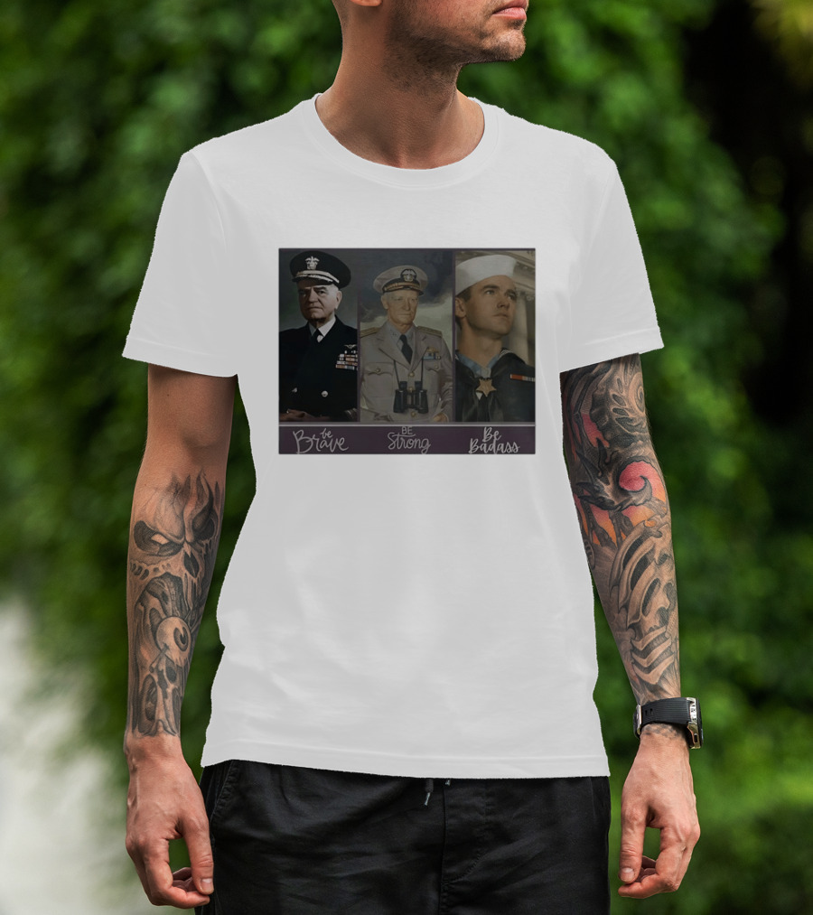Be Brave Be Strong Be Badass Navy Legends T-Shirt