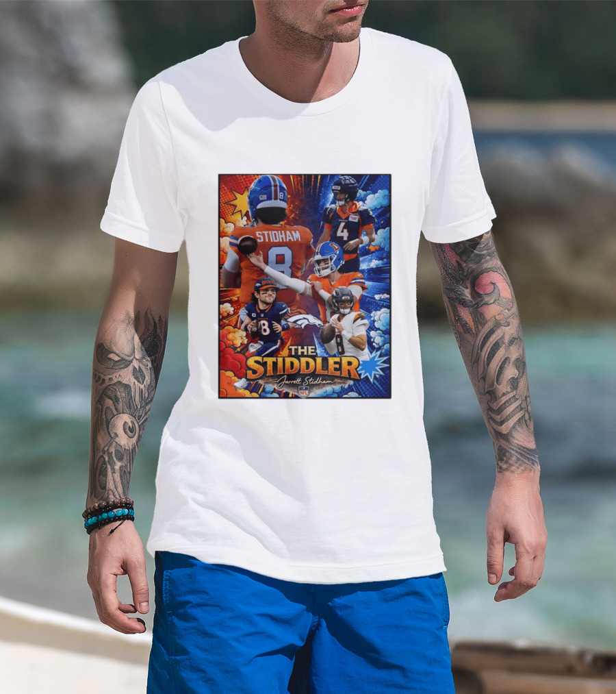 Jarrett Stidham The Stiddler Denver Broncos NFL Football Quarterback T-Shirt