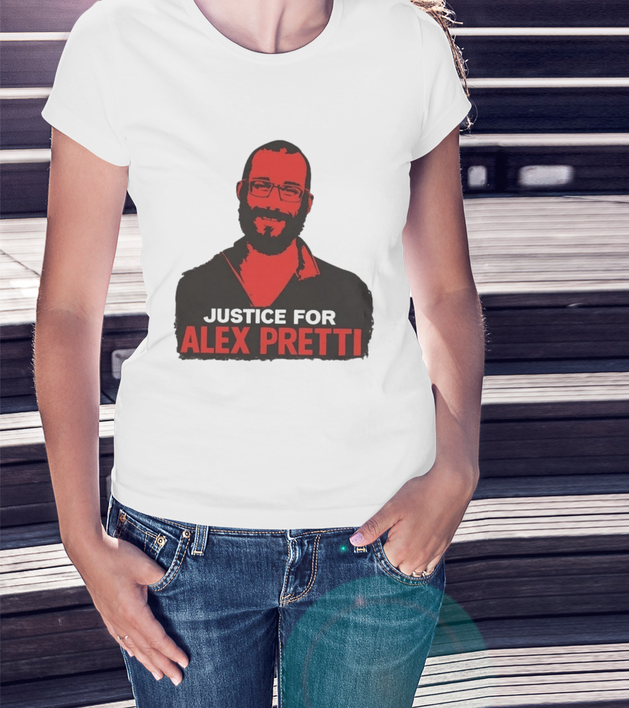 Justice For Alex Pretti Minneapolis Protest T-Shirt