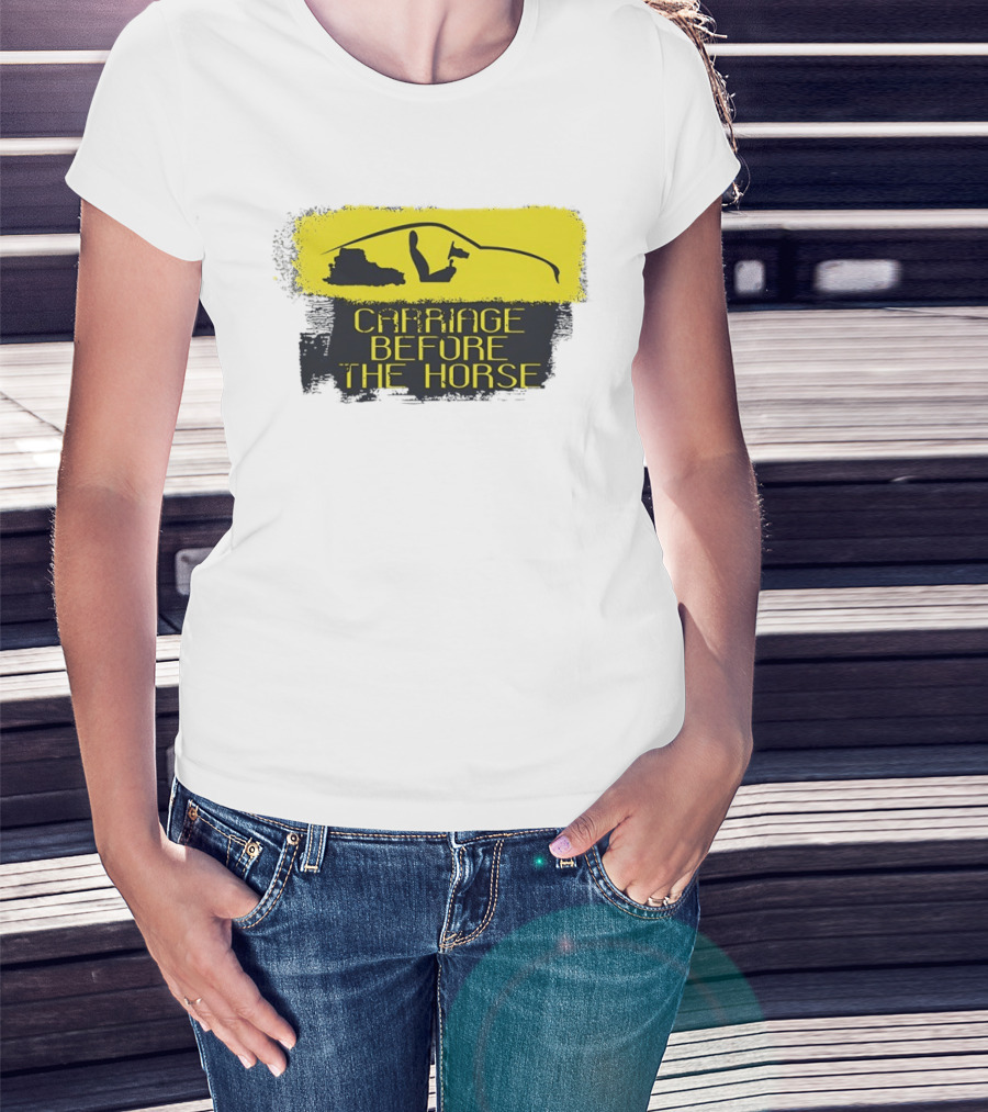 Carriage Before The Horse Yellow Car T-Shirt
