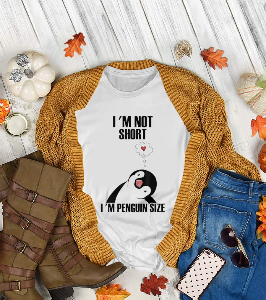 I'm Not Short I'm Penguin Size Cute Penguin with Heart T-Shirt