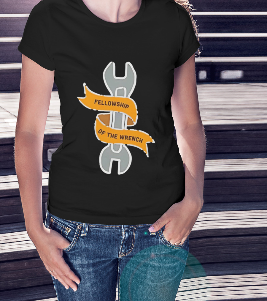 Fellowship Of The Wrench Novelty Mechanic Tool T-Shirt