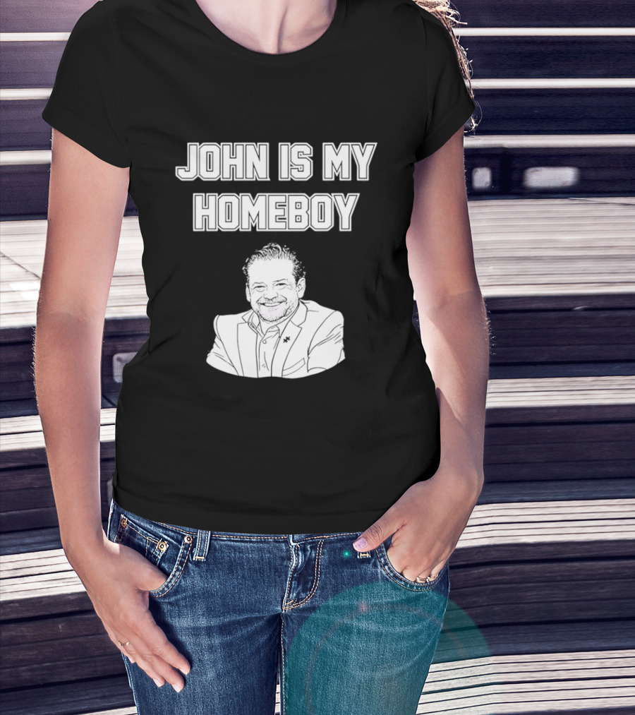John Is My Homeboy Go Hawks Fan Favorite T-Shirt