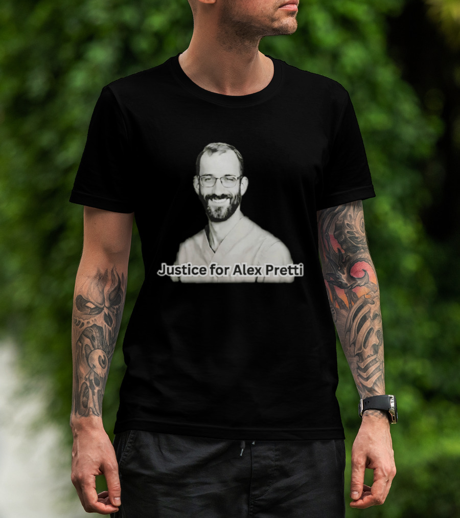 Justice For Alex Pretti Anti ICE Movement T-Shirt