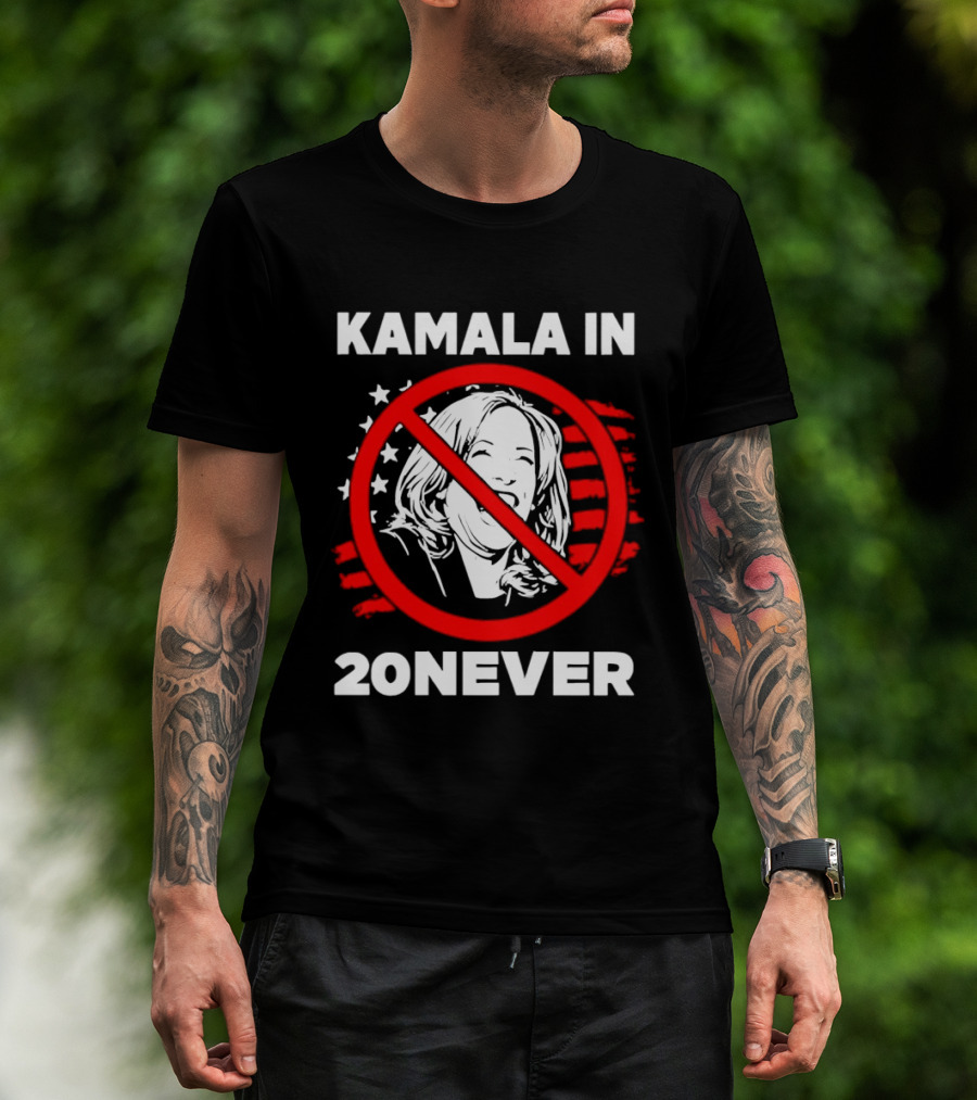 Kamala In 20never Political Statement With Prohibition Sign And Stars T-Shirt