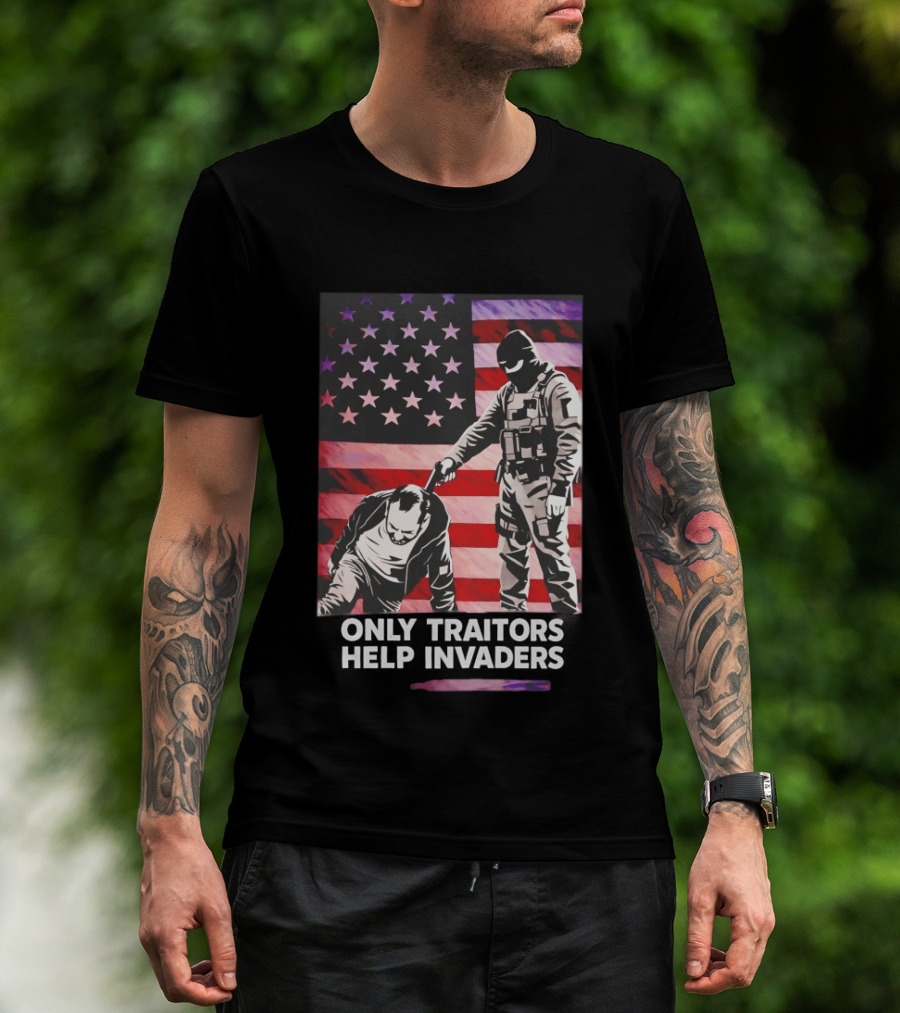 Only Traitors Help Invaders Grunge USA Flag Concept T-Shirt
