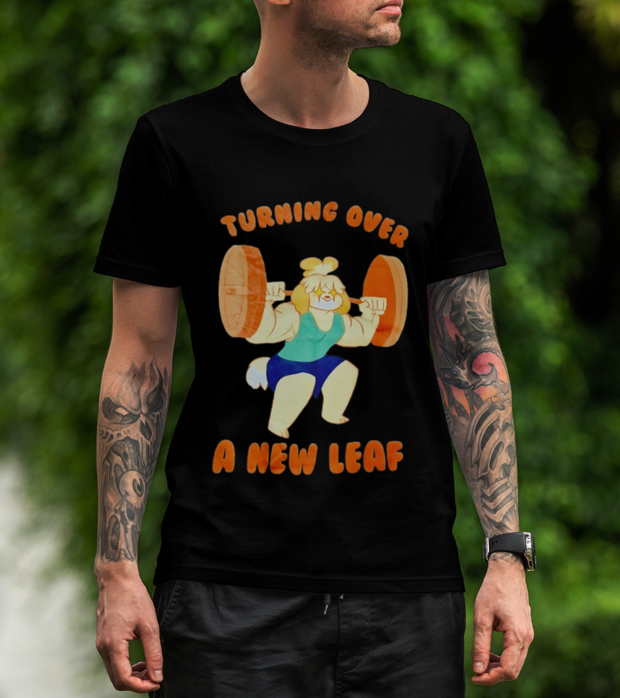 Turning Over A New Leaf Isabel Lifting Weights T-Shirt