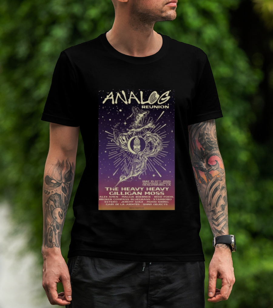 Analog Reunion May 15 17 2026 Healdsburg CA The Heavy Heavy Gilligan Moss Concert T-Shirt