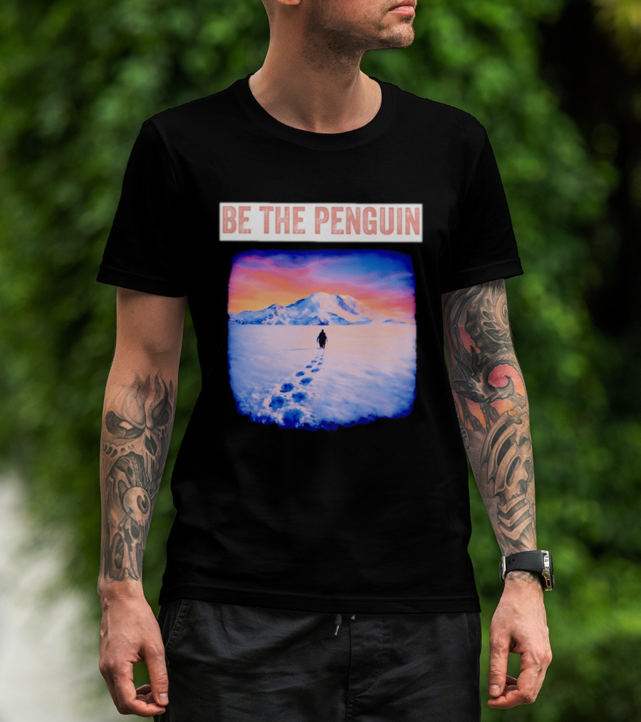 Be The Penguin Meme Snowy Mountain Journey T-Shirt