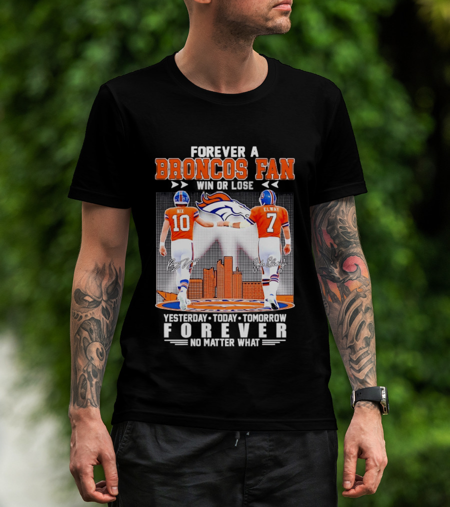 Forever A Broncos Fan Bo Nix John Elway City Skyline T-Shirt