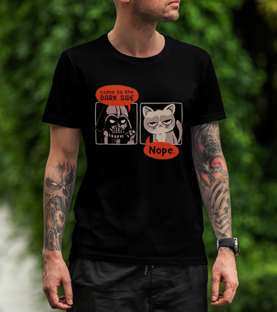 Darth Vader Come To The Dark Side Cat Nope Humor T-Shirt