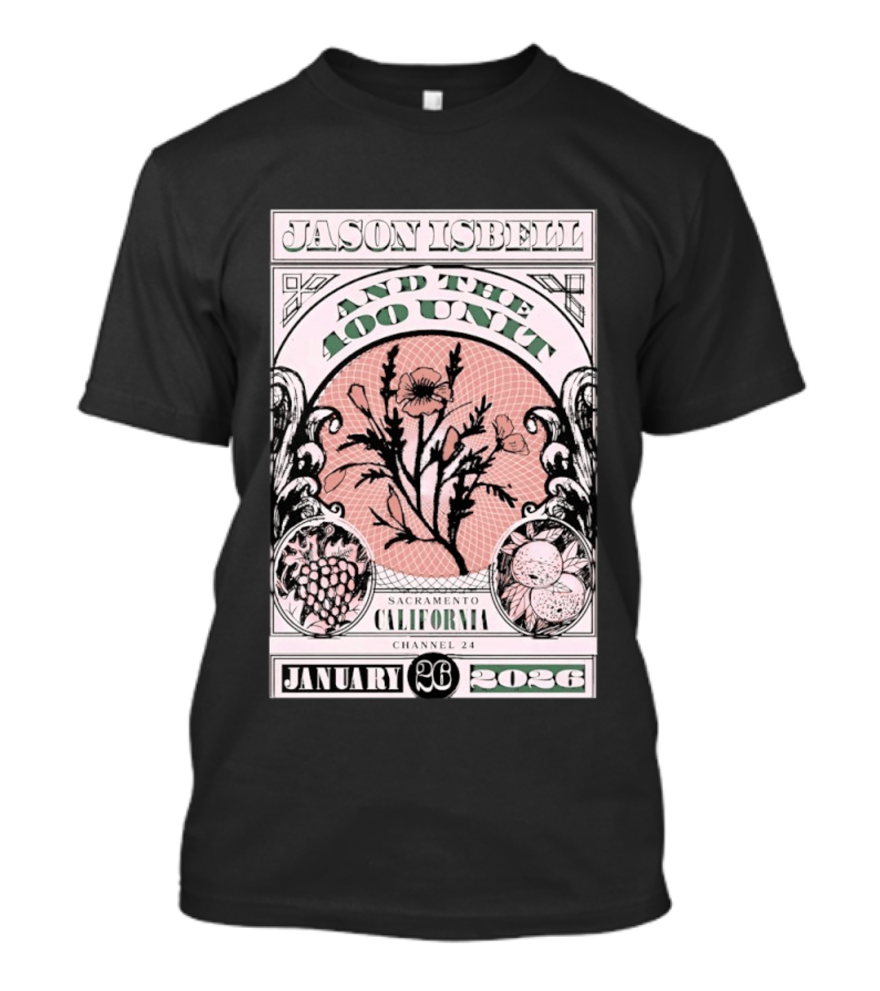 Jason Isbell And The 400 Unit January 26 2026 Sacramento California Channel 24 T-Shirt