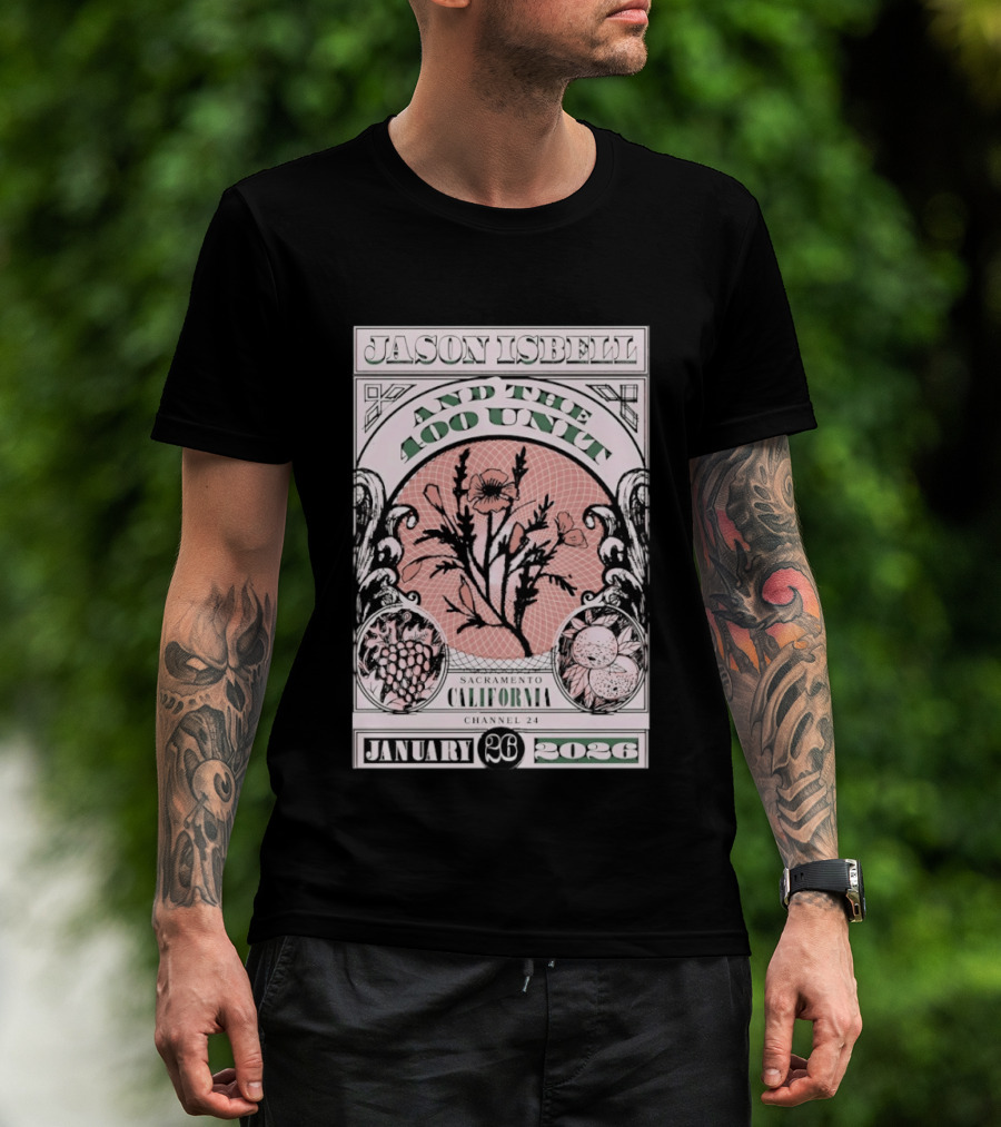 Jason Isbell And The 400 Unit January 26 2026 Sacramento California Channel 24 T-Shirt