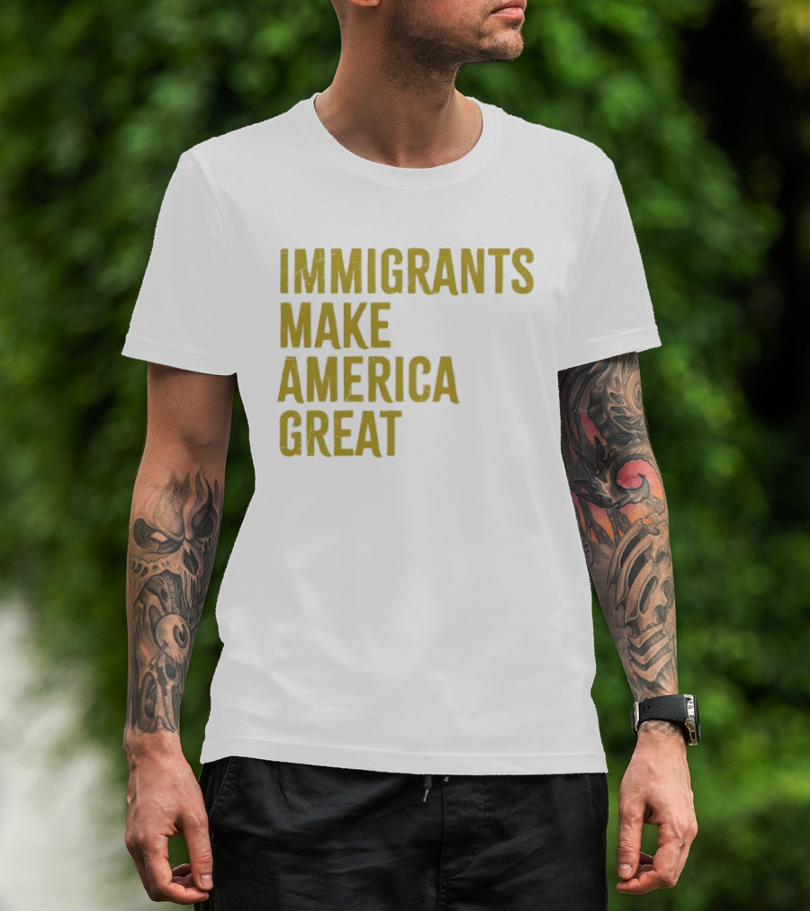 Immigrants Make America Great Yellow T-Shirt