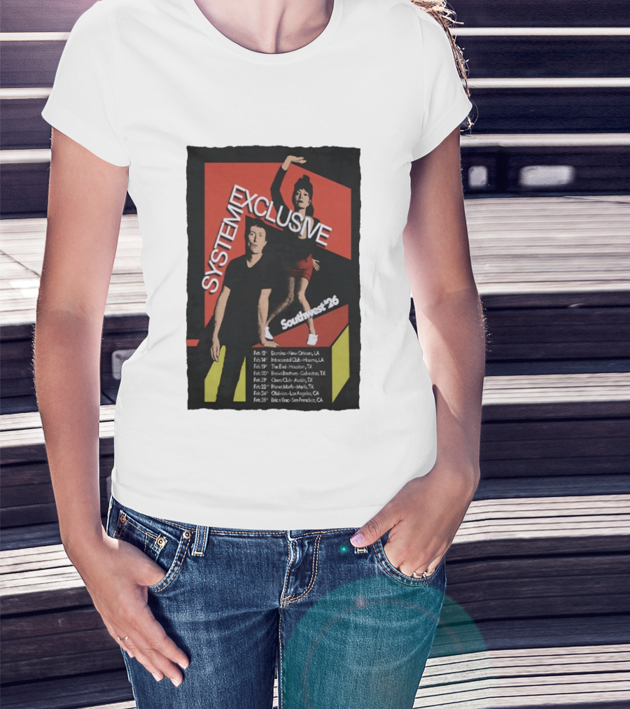 System Exclusive Southwest '26 Domino New Orleans Houston Austin Tour Dates T-Shirt