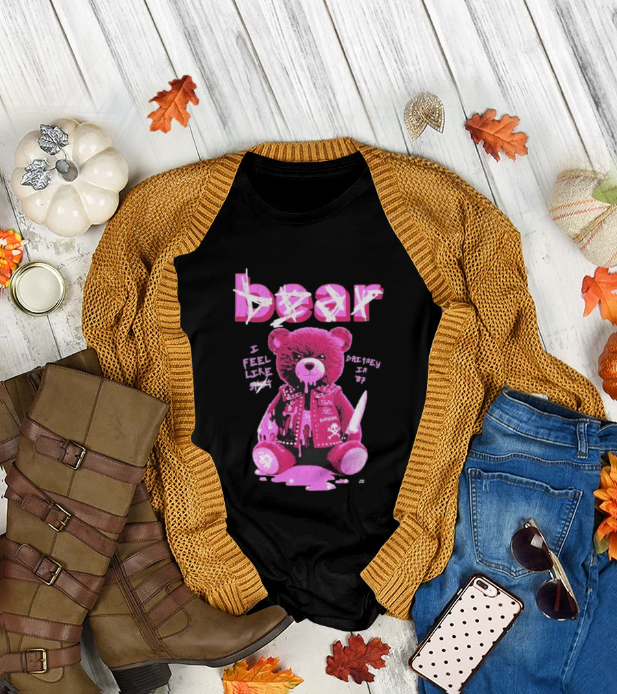Bear Blackbear I Feel Like Britney In 07 Knife Pink Dripping Teddy T-Shirt