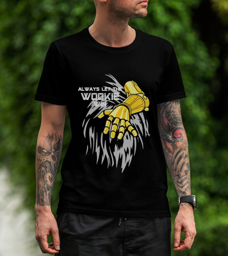 Always Let The Wookie Win Robotic Arm T-Shirt