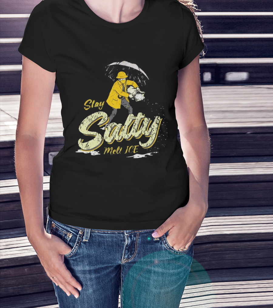 Stay Salty Firefighter Emphasis On Melting ICE T-Shirt