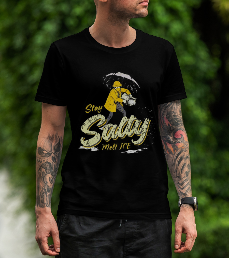 Stay Salty Firefighter Emphasis On Melting ICE T-Shirt