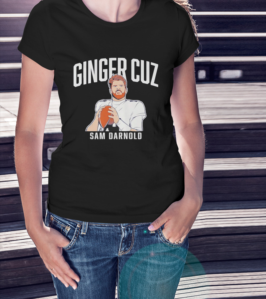 Ginger Cuz Sam Darnold Seattle Football T-Shirt