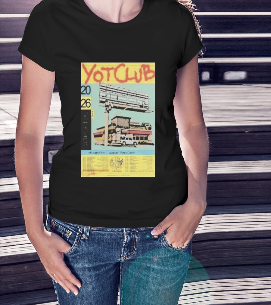 Yot Club 2026 Spring Tour North America Dates With Support From Zzzahara Remy Carr T-Shirt