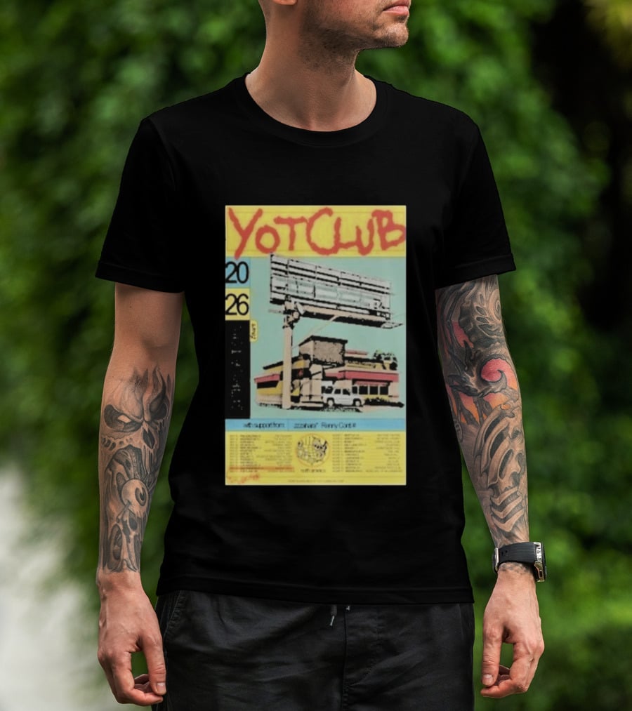 Yot Club 2026 Spring Tour North America Dates With Support From Zzzahara Remy Carr T-Shirt