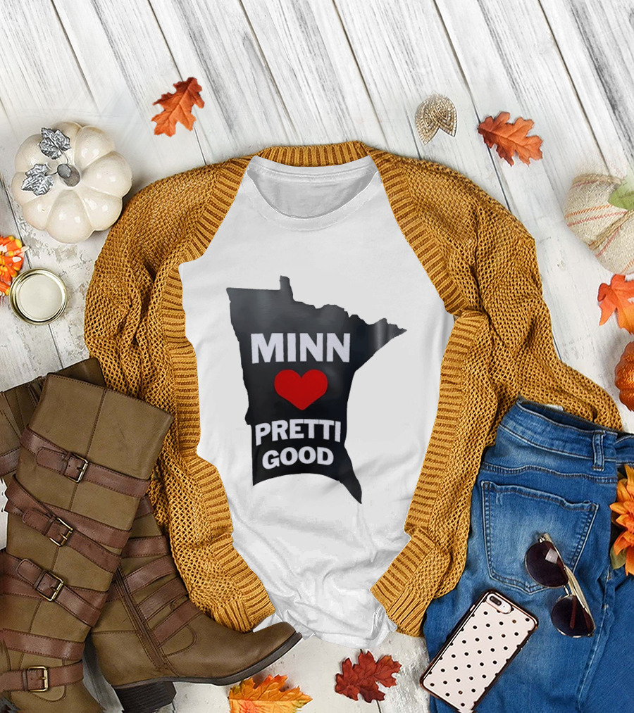 MINN Heart Pretti Good Minnesota Map T-Shirt