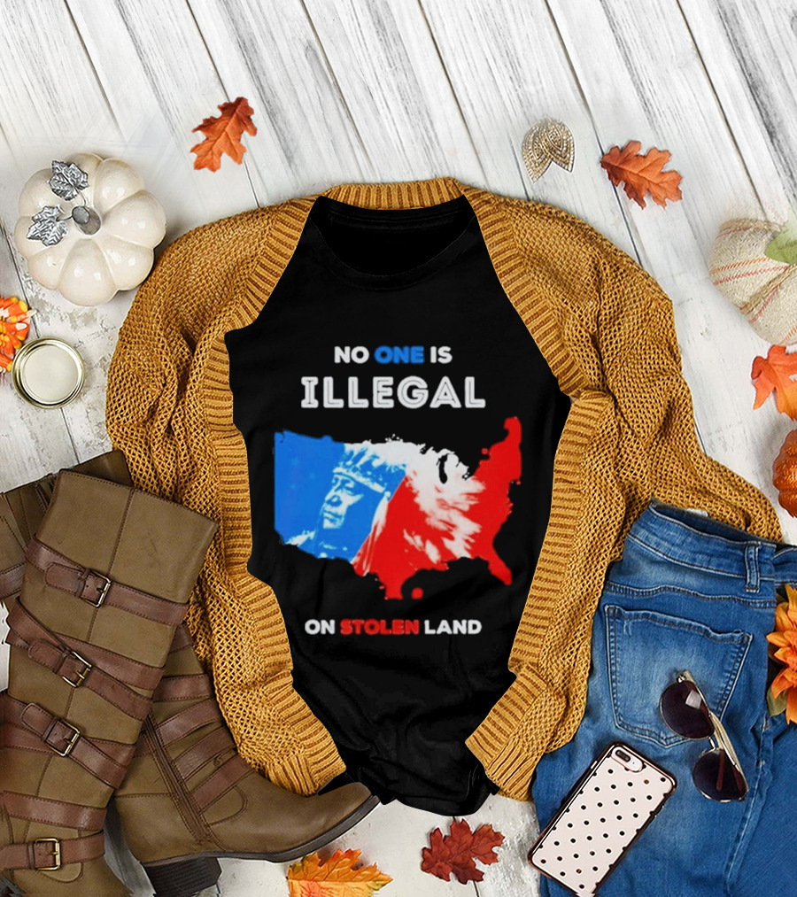 No One Is Illegal On Stolen Land Red Blue Map Indigenous American T-Shirt