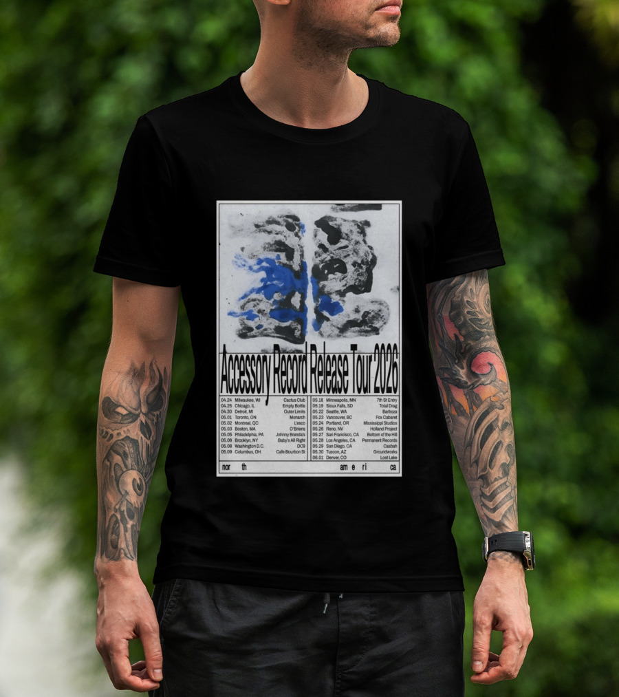 Accessory Record Release Tour 2026 North America Cactus Club Johnny Brenda's 7th St Entry Fox Cabaret Barboza Casbah T-Shirt