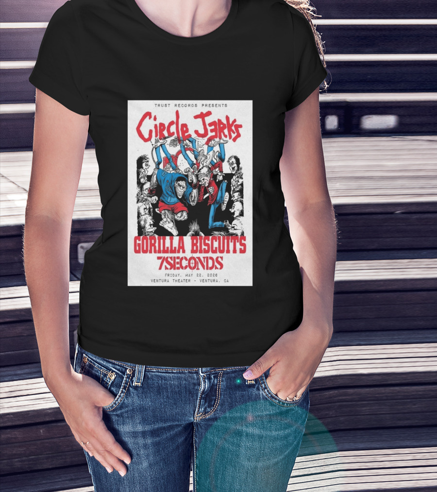 Circle Jerks Gorilla Biscuits 7Seconds Trust Records Ventura Theater May 22 2026 T-Shirt