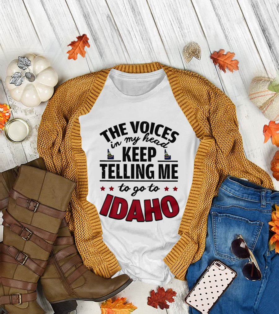 The Voices In My Head Keep Telling Me To Go To Idaho Flask and Stars T-Shirt