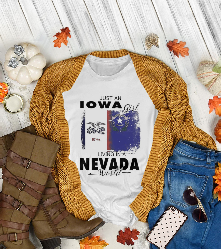 Just an Iowa Girl Living in a Nevada World Iowa State Nevada Flag T-Shirt