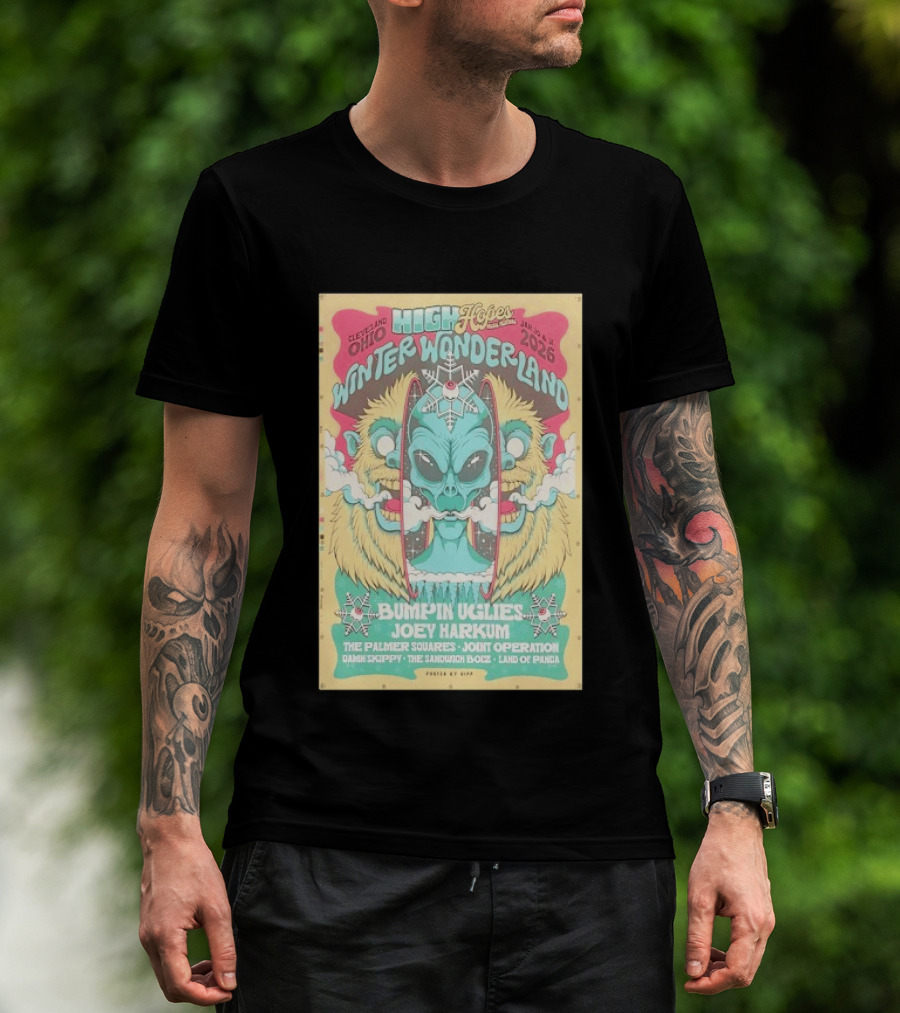 Cleveland Ohio High Hopes Winter Wonderland 2026 Bumpin Uglies Joey Harkum The Palmer Squares Joint Operation January 31 T-Shirt