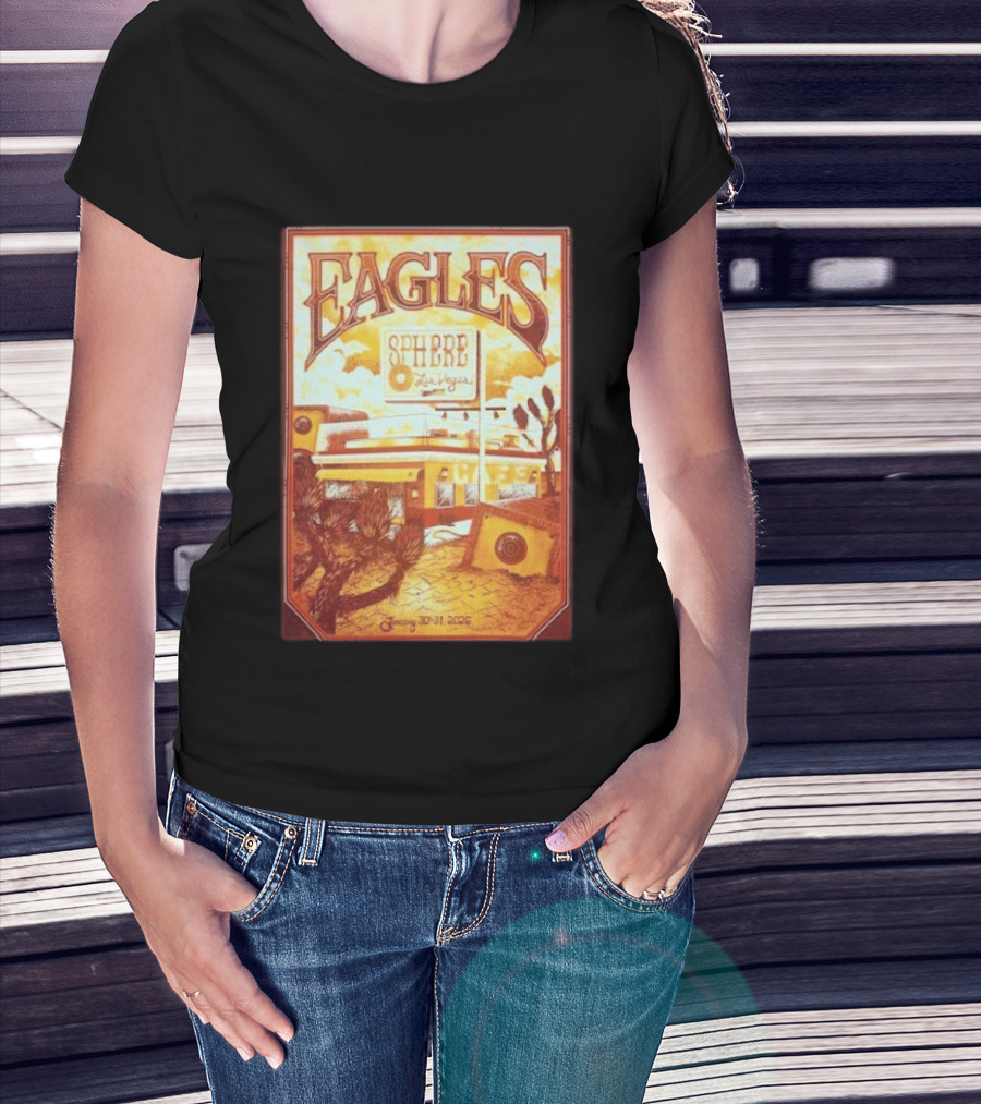 Eagles Sphere Las Vegas January 30 31 2026 T-Shirt