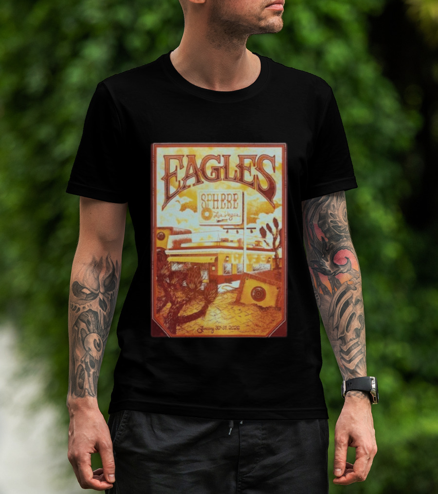 Eagles Sphere Las Vegas January 30 31 2026 T-Shirt