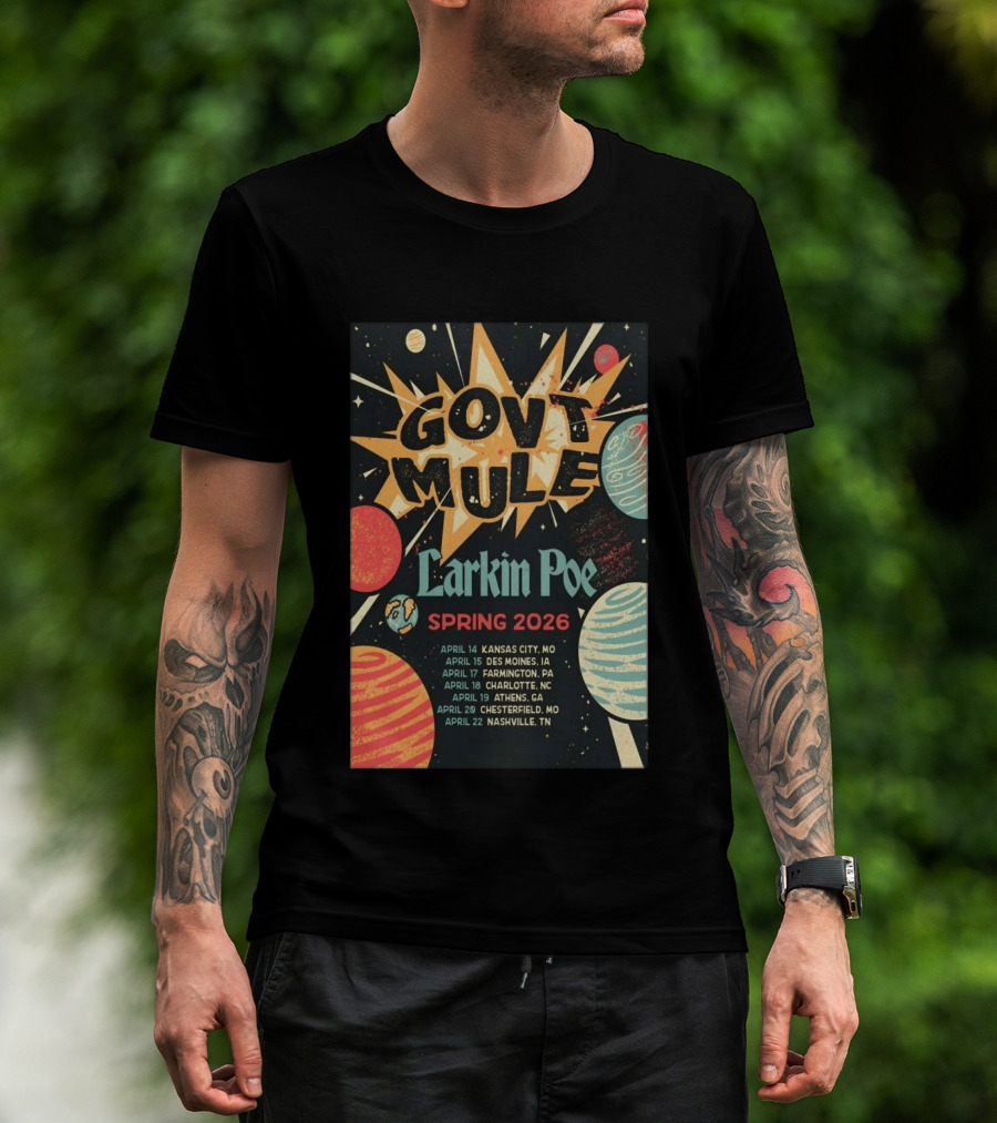 Gov't Mule Larkin Poe Spring 2026 Tour Dates Kansas City Des Moines Farmington Charlotte Athens Chesterfield Nashville T-Shirt