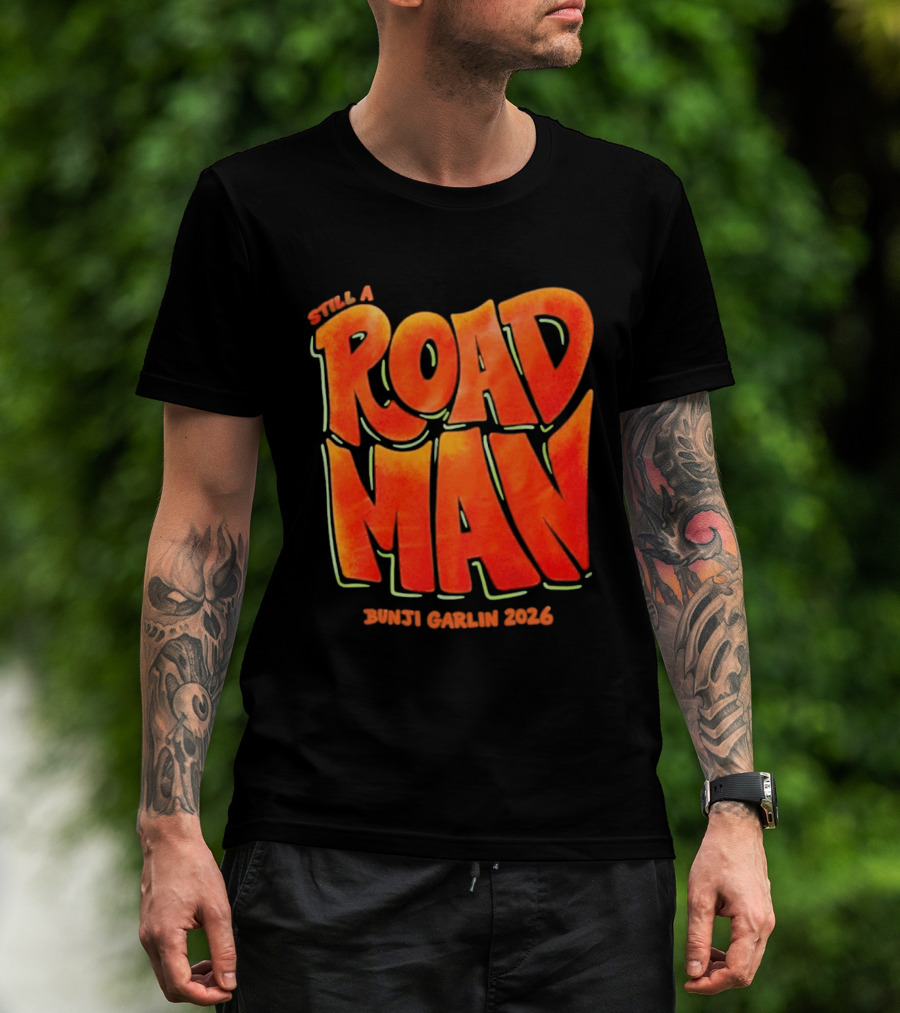 Still A Road Man Bunji Garlin 2026 T-Shirt