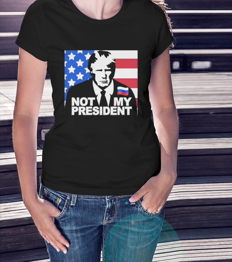 Not My President USA Flag American Russian T-Shirt