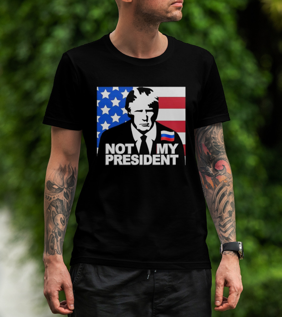 Not My President USA Flag American Russian T-Shirt