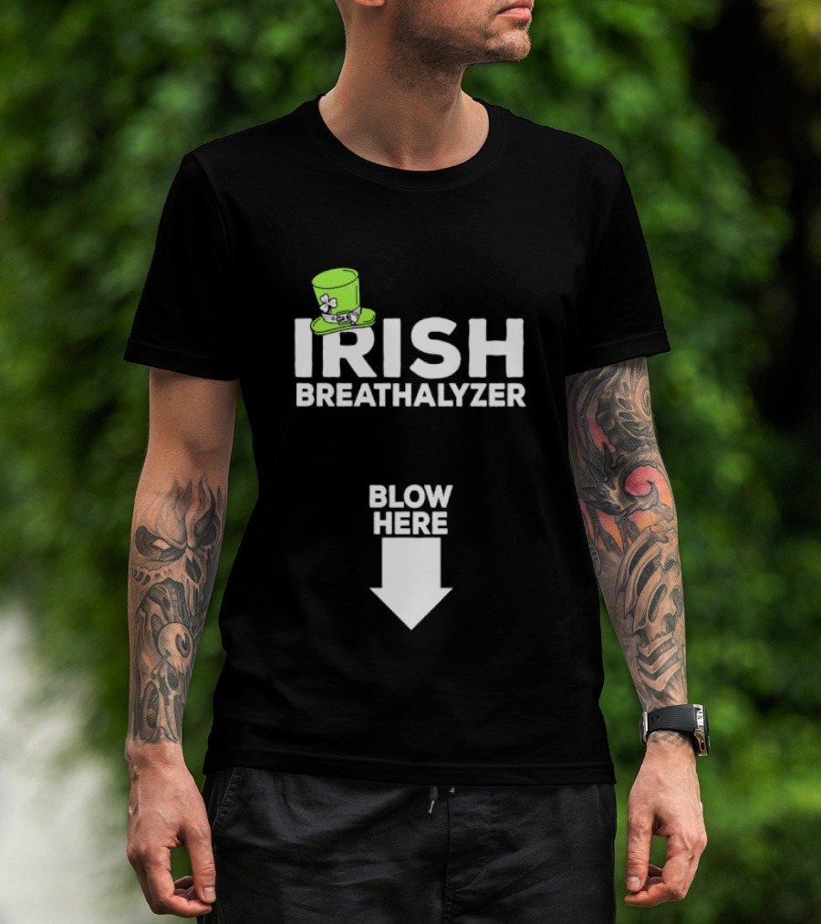 Irish Breathalyzer Blow Here St Patrick's Hat T-Shirt
