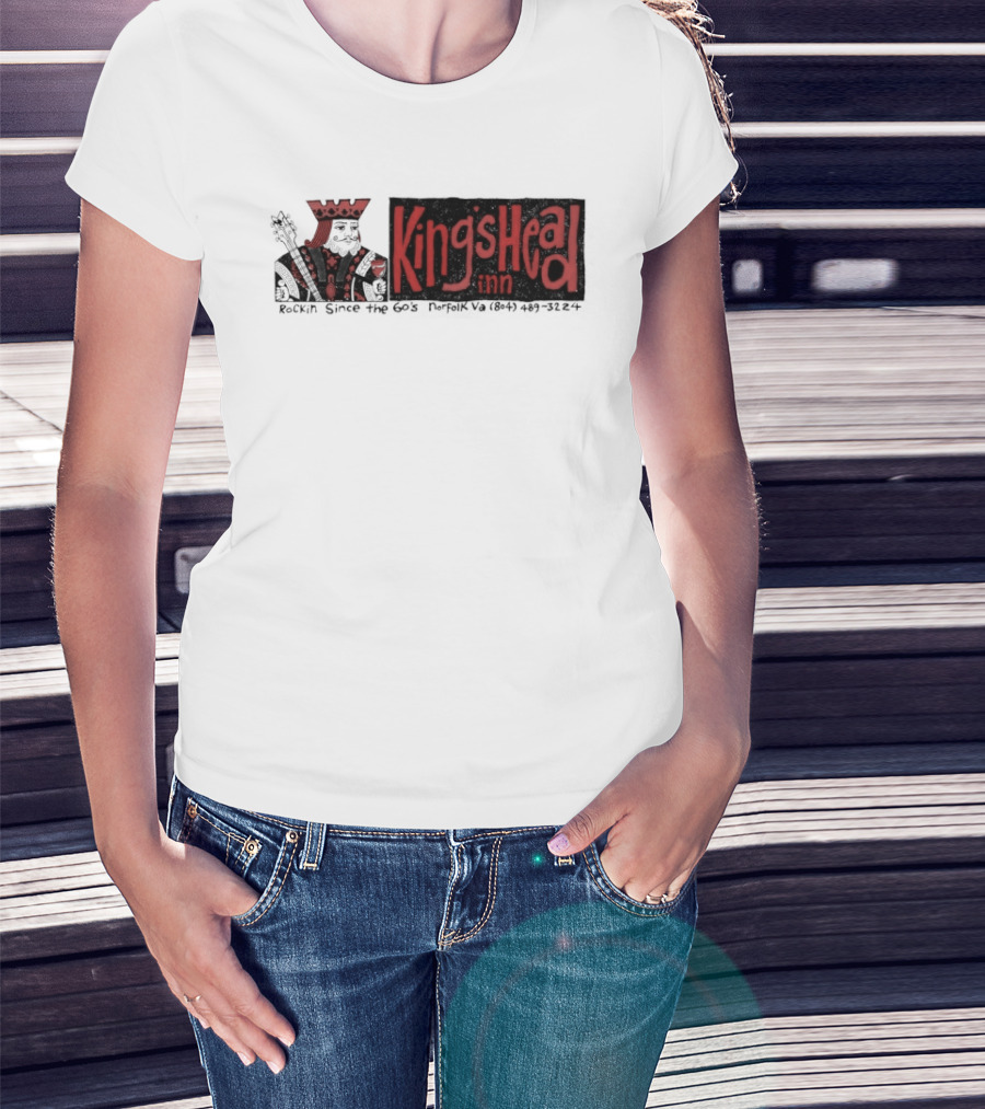 Kings Head Inn Rockin Since The 60s T-Shirt