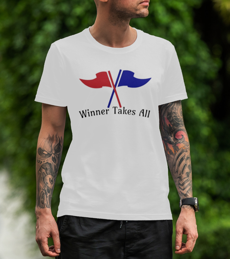 Winner Takes All Red And Blue Flags T-Shirt