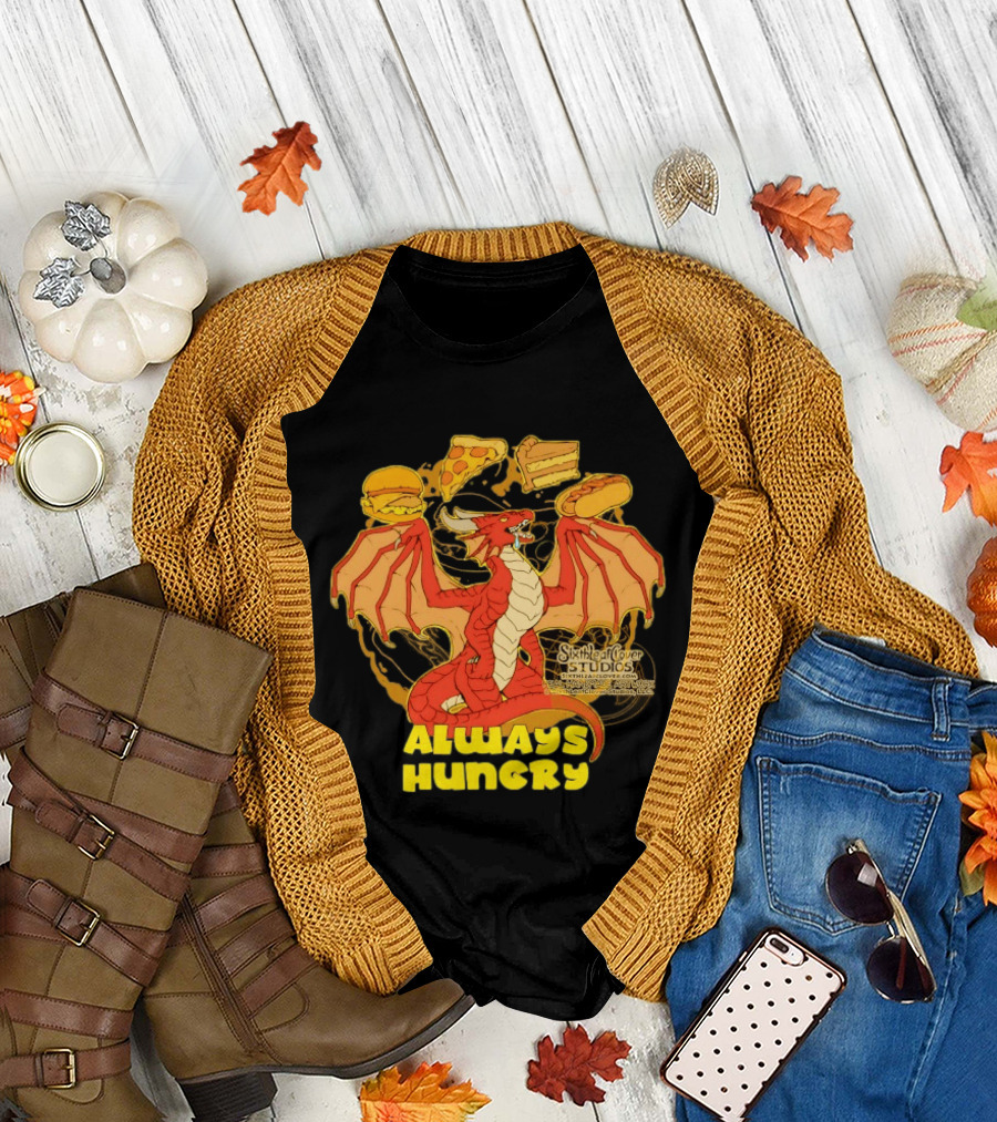 Always Hungry Dragon Pizza Burger Fast Food Sixleafclover Studios T-Shirt