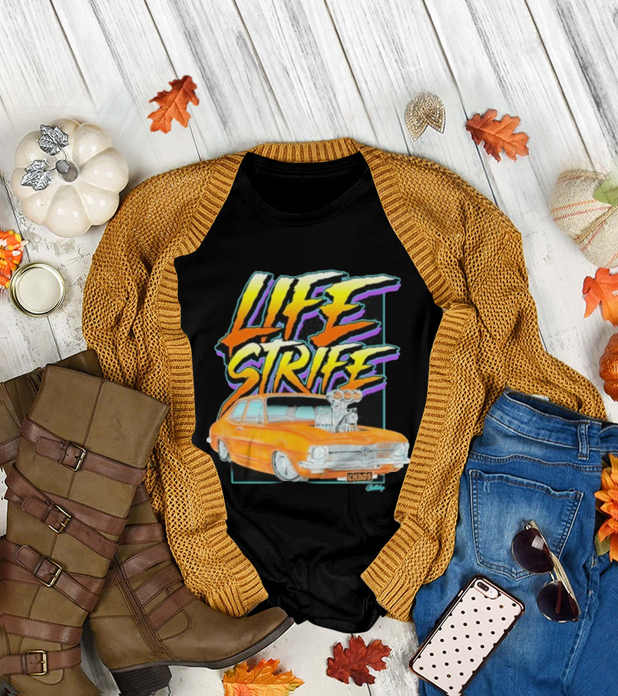 Life Strife Blown Chaos Orange LC Torana Street Machine Geltchy T-Shirt