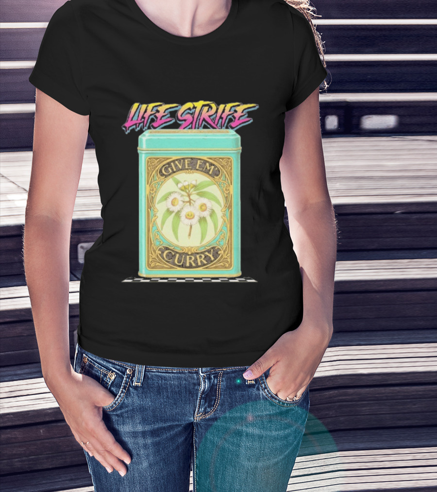 Life Strife Give Em' Curry Retro Floral Can T-Shirt