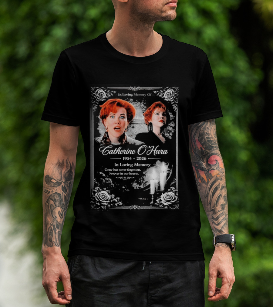 RIP Catherine O’hara Passed Away 1954 2026 In Loving Memory Home Alone’s T-Shirt