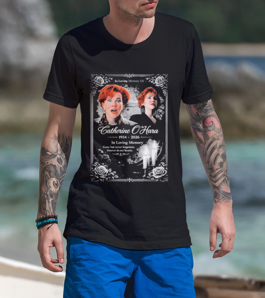 RIP Catherine O’hara Passed Away 1954 2026 In Loving Memory Home Alone’s T-Shirt