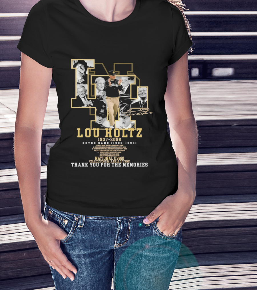 Notre Dame Lou Holtz 1937 2026 Thank You For The Memories College Football Hall Of Fame National Champions T-Shirt