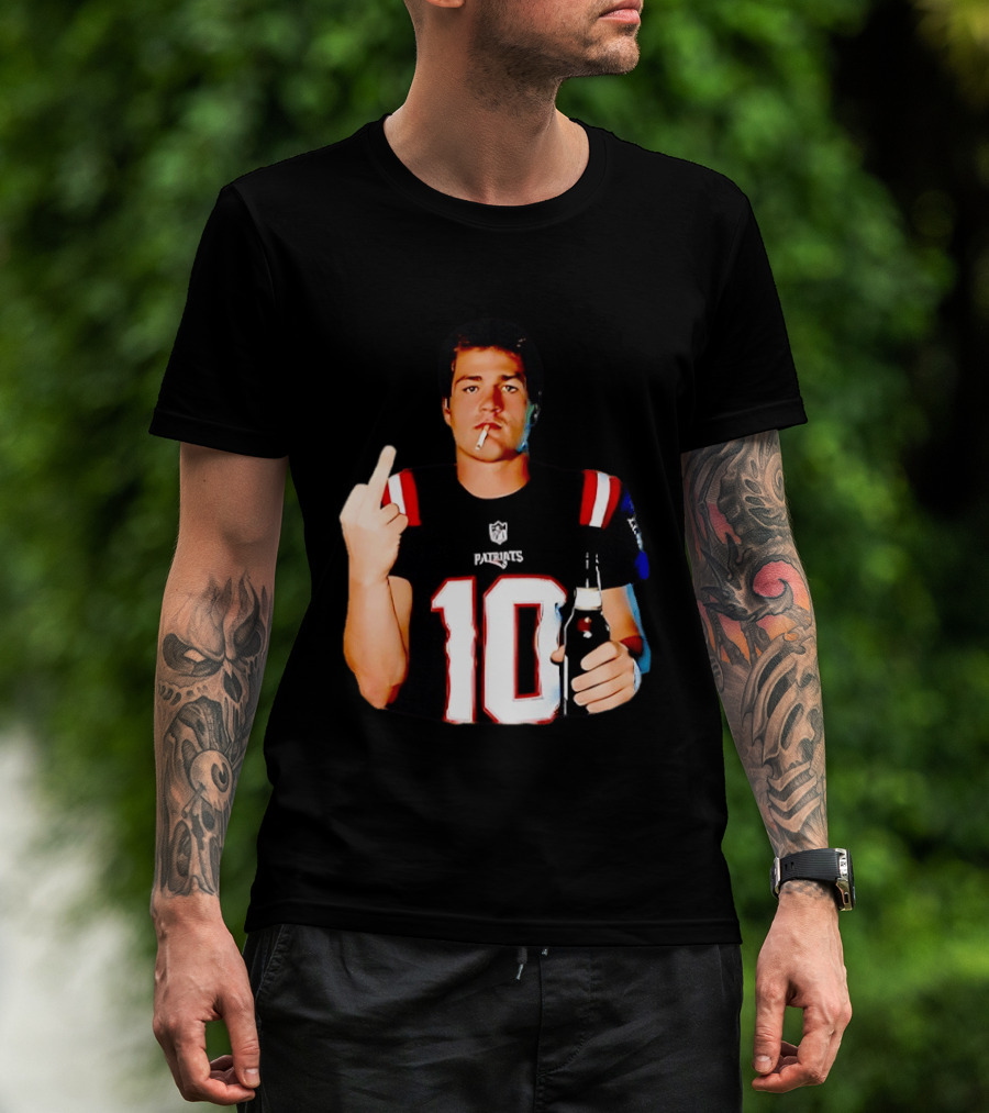 Drake Maye Middle Finger Smoking Holding Beer Can New England Patriots 10 T-Shirt